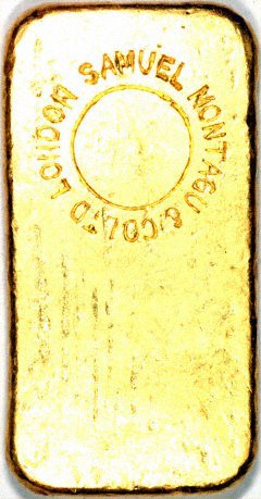 Samuel Montagu Stamp on Reverse of Rothschilds 100 Gram Gold Bar